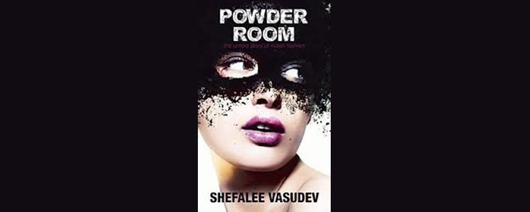 Powder Room, Shefalee Vasudev, book review
